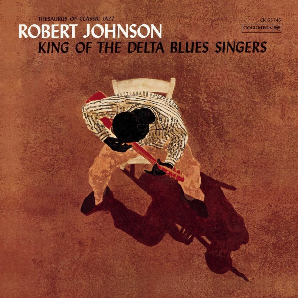 King of the Delta Blues Singers album cover, Robert Johnson