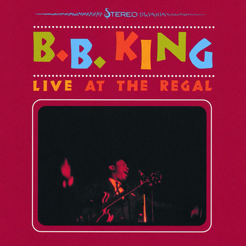 Live at the Regal album cover, B.B. King