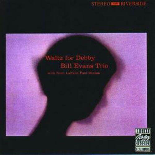 Waltz for Debby album cover, Bill Evans Trio